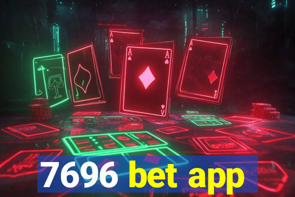 7696 bet app